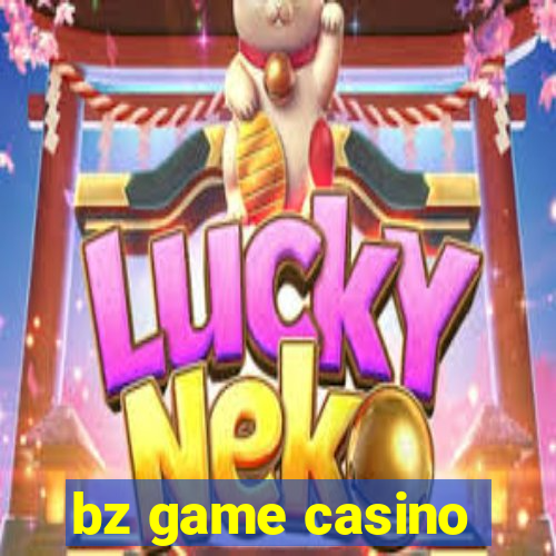 bz game casino